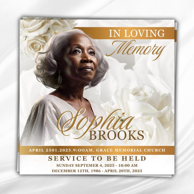 May include: A memorial card featuring a portrait of an older woman with gray hair, set against a backdrop of white roses. The card includes the text "IN LOVING Memory" and the name "Sophia BROOKS" in elegant script. Additional text provides service details.
