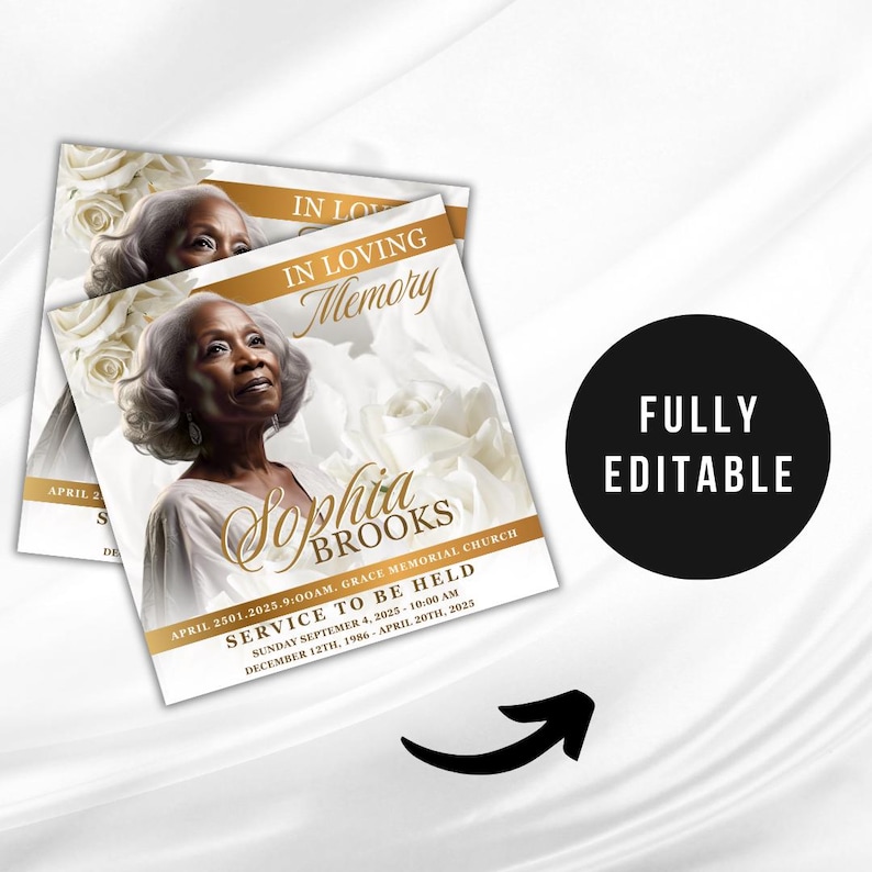 May include: A memorial card design featuring a portrait of Sophia Brooks, with the text "In Loving Memory." The card includes details for a service to be held, with a floral background and the words "Fully Editable."