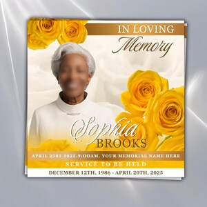 May include: A memorial announcement card featuring a portrait of a person with white hair wearing a white high-neck top. The design includes yellow roses, the text IN LOVING MEMORY, Sophia BROOKS, and service details including the date December 12th, 1986 - April 20th, 2025.