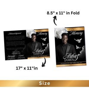 Peut inclure: Un mod&egrave;le de programme fun&eacute;raire sur fond noir avec des accents dor&eacute;s, une rose blanche et des colombes. Le texte indique In Loving Memory, Arbaz James, et des dates. Il affiche une taille pli&eacute;e de 21,6 cm par 27,9 cm et 43,2 cm par 27,9 cm &agrave; plat.
