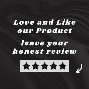 May include: White text on a black background reads "Love and Like our Product leave your honest review." Below the text is a white rectangle with five black stars. A white curved arrow points to the right.