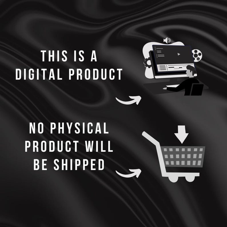 May include: Digital product announcement on a black and white background. Text reads "This is a digital product. No physical product will be shipped." Includes illustrations of a computer, a person, and a shopping cart.