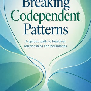 Cover of Breaking Codependent Patterns