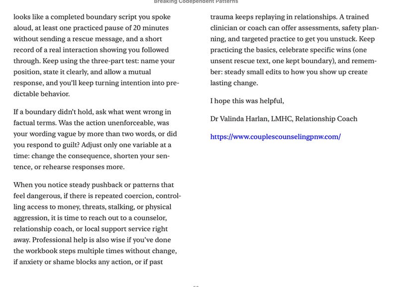 May include: A document titled Breaking Codependent Patterns featuring black text on a white background. It provides advice on boundary scripts, relationship trauma, and professional support, signed by Dr. Valinda Harlan, LMHC, with a website link.