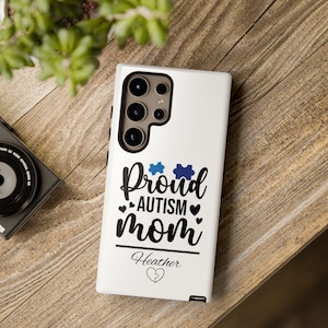 Autism Mom Samsung Galaxy Phone Case, Personalized Tough Phone Cover, Autism Awareness Gift, Mother&#39;s Day GIft for Special Mom Galaxy Phone