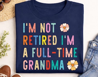 No estoy jubilada a tiempo completo. Camiseta divertida para personalizar con temática de jubilación.
