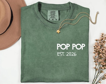 Maglietta personalizzata Comfort Colors® Pop Pop EST, regalo personalizzato per il nonno, maglietta per il neo nonno, regalo per la festa del papà, maglietta per l'annuncio della nascita