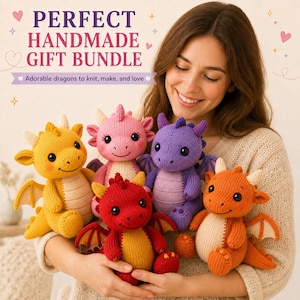 May include: Five small, knitted dragon plush toys in yellow, pink, purple, red, and orange. Each dragon features a contrasting belly, small wings, and horns. The image includes the text: PERFECT HANDMADE GIFT BUNDLE Adorable dragons to knit, make, and love.