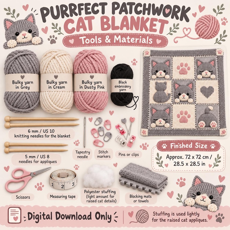 May include: A digital pattern for a Purrfect Patchwork Cat Blanket including bulky yarn in grey, cream, and dusty pink, black embroidery yarn, 6 mm and 5 mm knitting needles, a tapestry needle, stitch markers, pins, scissors, tape, and stuffing.