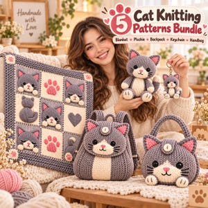 May include: A 5-piece cat knitting patterns bundle featuring a crochet blanket with cat faces, a plushie, a backpack, a keychain, and a handbag. Each item is crafted in grey, cream, and pink yarn, showcasing cat motifs, paw prints, and heart designs.