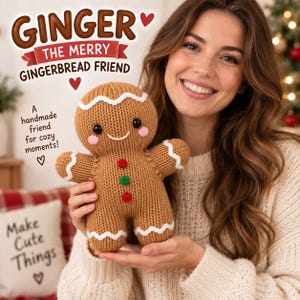 May include: A brown knitted gingerbread person doll with black safety eyes, pink cheeks, and a white embroidered smile. It features white wavy icing trim on the head, arms, and legs, with three small red and green buttons on the torso.