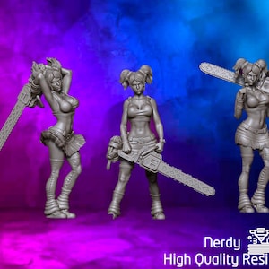 May include: Three resin figures of a woman holding a chainsaw, posed in different stances. The figures are gray and detailed, with a gradient purple and blue background. The text "Nerdy Minis High Quality Resin Prints" is at the bottom.