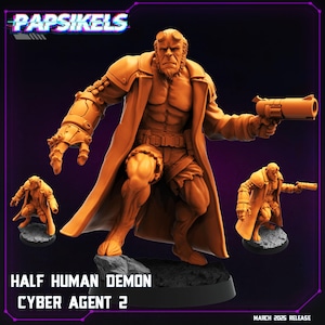 May include: An orange-colored figurine of a muscular, horned humanoid figure in a long coat, holding a gun. The figure is labeled "HALF HUMAN DEMON CYBER AGENT 2" with the brand name "Papsikels" at the top. Includes two smaller figurines.