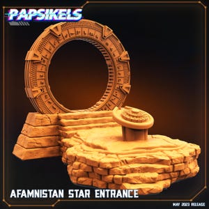 May include: A tan-colored model of the Afamnistan Star Entrance, featuring a large circular portal with intricate carvings. The model sits atop a layered, stone-like base. The text "Papsikels" and "Afamnistan Star Entrance" are visible.