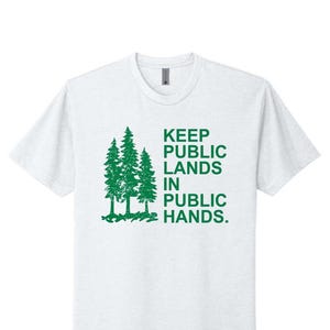 Keep Public Lands In Public Hands Short Sleeve T-Shirt. Hands off public land shirt.