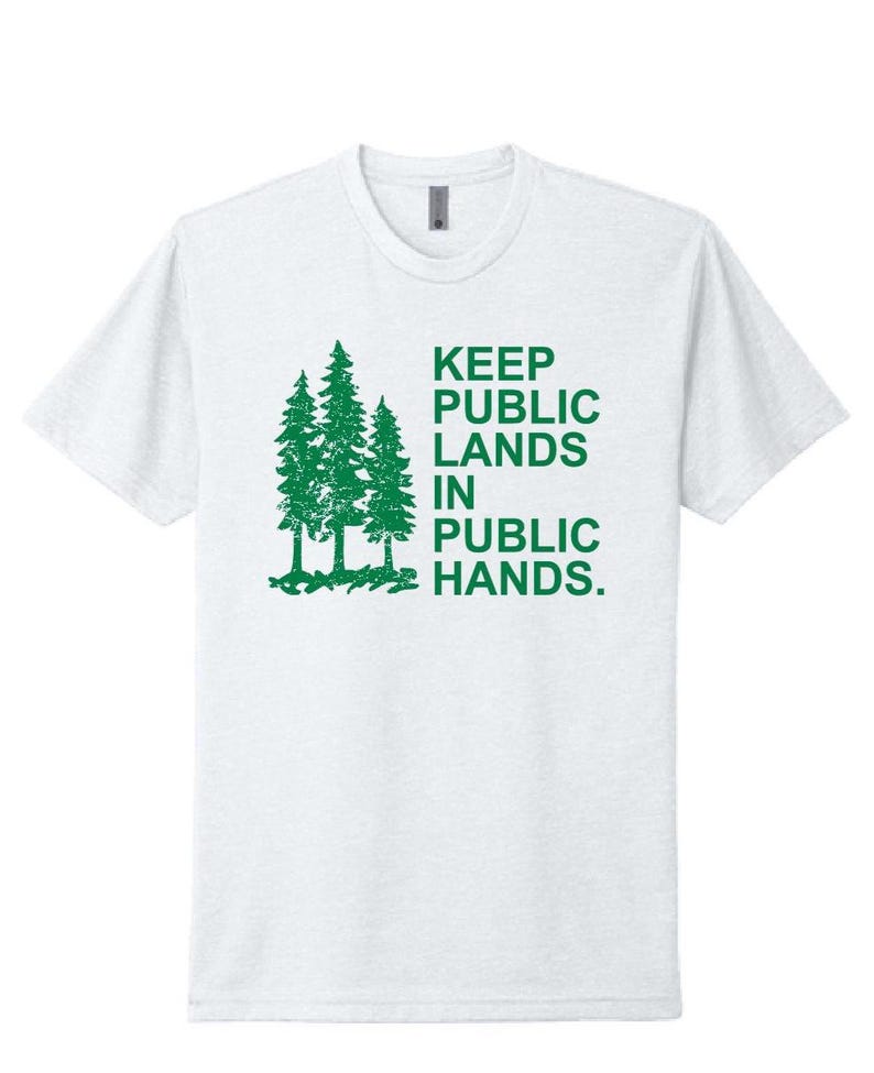 Keep Public Lands In Public Hands Short Sleeve T-Shirt. Hands off public land shirt.