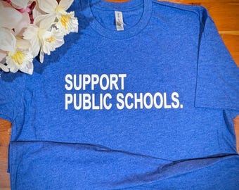 Support Public Schools shirt, Subtle Democrat shirt, Anti Trump Tee, Political apparel, Liberal Gift, Public Schools Matter T-shirt