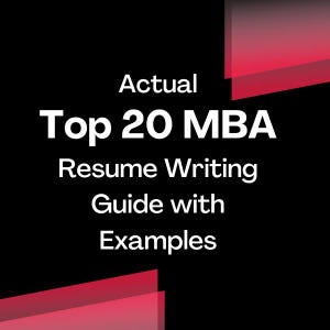 May include: A black background with white text that reads "Actual Top 20 MBA Resume Writing Guide with Examples." Red and pink angled shapes are in the top and bottom corners.