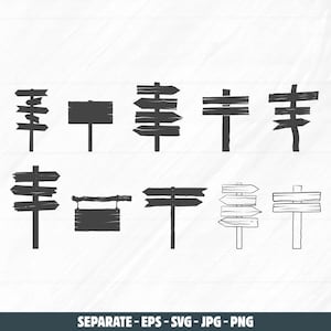 May include: A collection of ten rustic wooden signposts in various shapes and styles. The signs are in a dark gray color, with arrows and blank rectangular shapes. The image includes the text "SEPARATE - EPS - SVG - JPG - PNG".