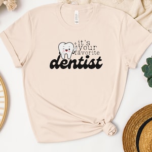 Favorite Dentist PNG: Sublimation Design (Digital Download)