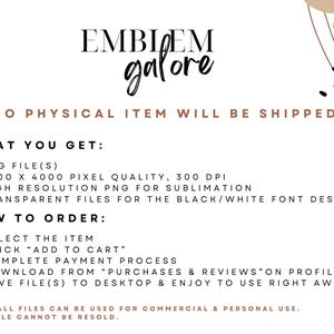 May include: A digital download listing for a set of PNG files. The listing includes a black and white font design, a high-resolution PNG for sublimation, and a 4000 x 4000 pixel PNG. The text on the image reads "EMBIDEM galore" and "NO PHYSICAL ITEM WILL BE SHIPPED".