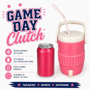 May include: A pink and white insulated water cooler with a straw, next to a red can. The cooler has a handle and a spigot. Text on the image reads "GAME DAY Clutch" and "TAILGATES SPORTS OUTDOORS".