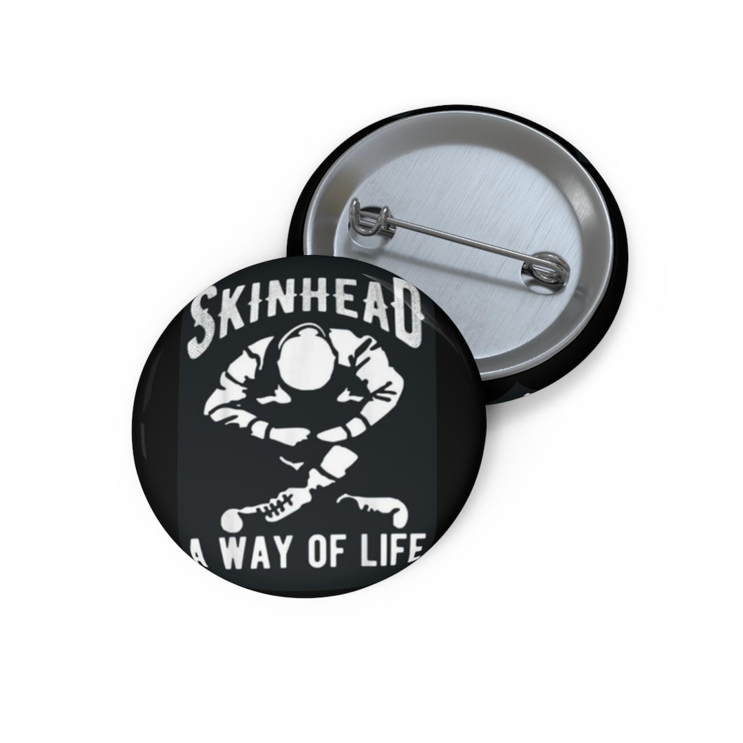 Skinhead Button Skinhead A Way of Life Pin Button Skinheads Against Racial Prejudice Oi ...