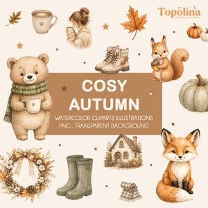 Peut inclure: Une collection d'illustrations à l'aquarelle comprenant un ours avec une écharpe verte, un écureuil avec un gland, un renard, une maison, des citrouilles, des bottes, une couronne, une personne avec une tasse et le texte COSY AUTUMN.