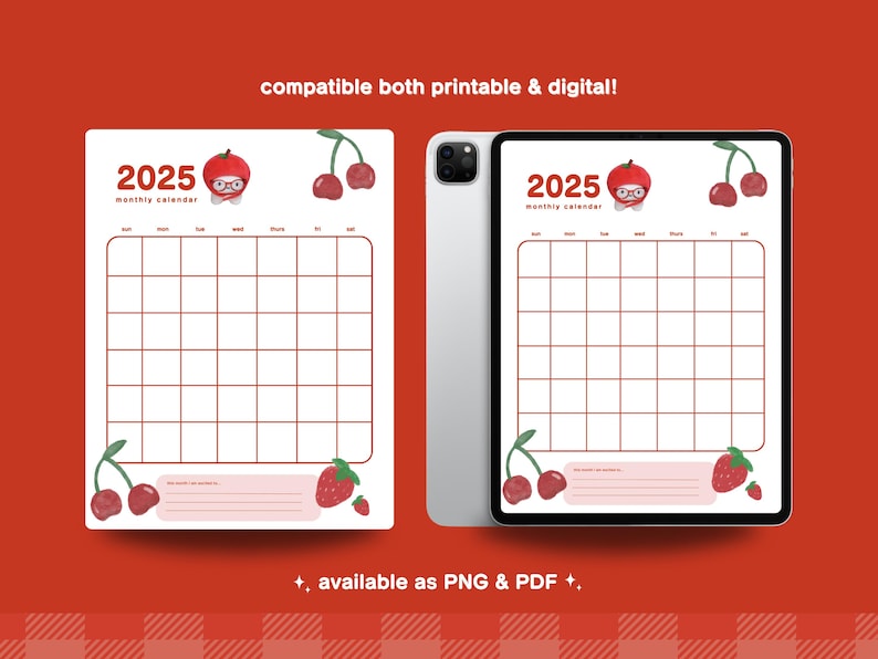May include: Printable and digital 2025 monthly calendar featuring a red cherry illustration. The calendar has a grid layout with days of the week labeled. The text "2025 monthly calendar" is at the top of the calendar.