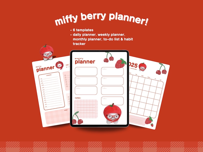 May include: A set of printable planner pages featuring a cute cartoon character with a strawberry design. The pages include a daily planner, weekly planner, monthly planner, to-do list, and habit tracker.