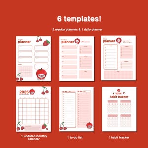 May include: Six printable planner templates featuring a strawberry theme. The templates include two weekly planners, one daily planner, one undated monthly calendar, one to-do list, and one habit tracker.