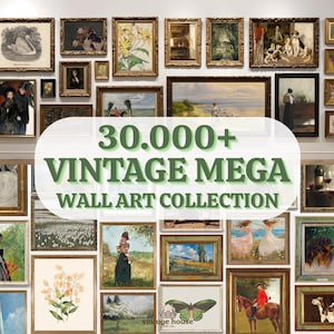 30K Vintage Prints Entire Shop Sale MEGA Bundle Wall Art Vintage CLASSIC Prints Antique Gallery Wall Set Landscape Paintings vintage art set