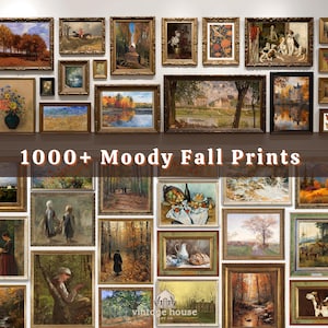 May include: A collection of framed art prints with a moody fall theme. The prints feature landscapes, still lifes, and portraits in various sizes and styles. The text "1000+ Moody Fall Prints" is displayed below the top row of framed art.