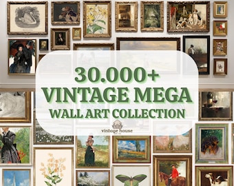 30000+ MEGA BUNDLE Vintage Printable Wall Art Bundle Digital Prints  Classic Home Decor Vintage Prints Mega Bundle Antique Gallery Wall Set
