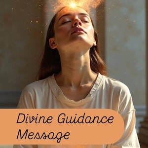 Message from Higher Powers Spiritual Insight Divine Guidance Oracle Tarot Reading