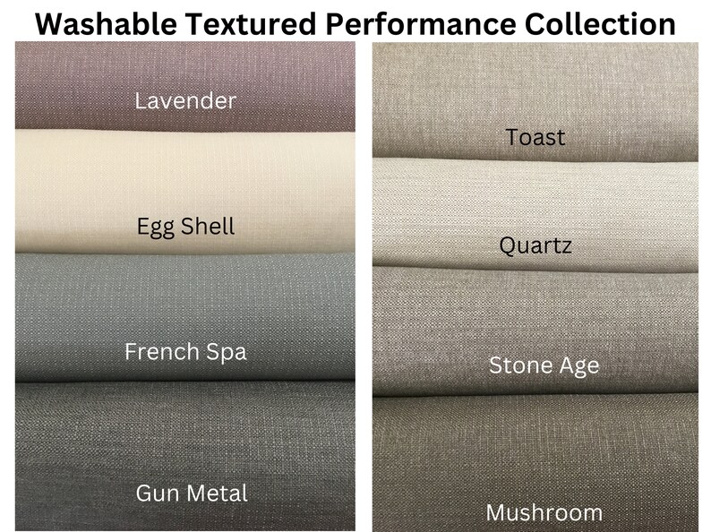 May include: A selection of fabric swatches with a textured finish, in a range of neutral tones. The swatches are labelled with names such as "Lavender", "Egg Shell", "French Spa", "Gun Metal", "Toast", "Quartz", "Stone Age", and "Mushroom". The image shows the "Washable Textured Performance Collection."