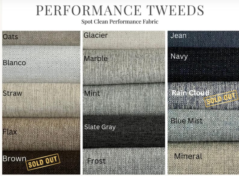 May include: Image showcasing various Performance Tweeds fabric swatches in a range of colors. The swatches include shades like Oats, Blanco, Straw, Flax, Brown, Glacier, Marble, Mint, Slate Gray, Frost, Jean, Navy, Rain Cloud, Blue Mist, and Mineral. Some are marked as "Sold Out".