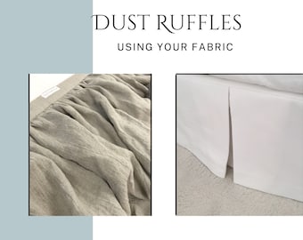 Custom Dust Ruffles using your Fabric