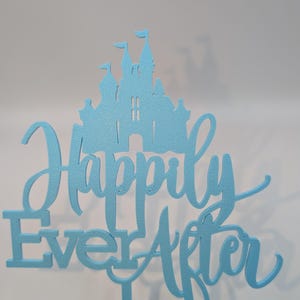 Happily Ever After Cake Topper  (Various  Colours)- Fairy Tale Castle Inspired - Wedding Cake Topper - Disney Cake - Disney Wedding Decor