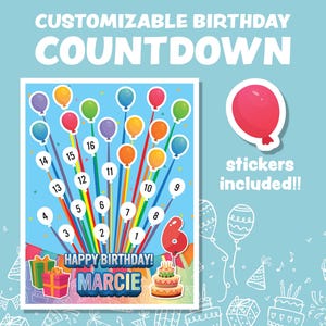 May include: A birthday countdown chart with a balloon design and the text "HAPPY BIRTHDAY! MARCIE". The chart features numbers and the words "stickers included!!". The background is light blue.