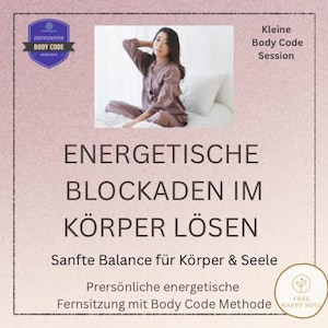 Body Code: Resolving energetic blockages and their causes in the body for more balance, ease, and well-being.