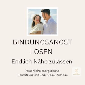 Könnte beinhalten: Ein quadratisches Foto eines Paares, das sich ansieht, platziert über dem Text BINDUNGSANGST LÖSEN, Endlich Nähe zulassen, Persöhnliche energetische Fernsitzung mit Body Code Methode und einem kleinen Logo mit dem Text FREE HAPPY SOUL.