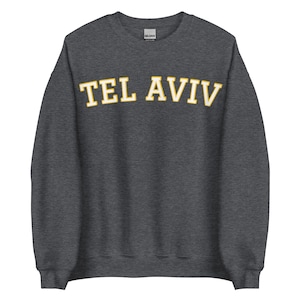 Tel Oriental Sweatshirt, Unisex Rundhalsausschnitt Varsity Sweatshirt, Tel Living Shirt, Israel Sweatshirt, Israelische Stadt Sweatshirt, Tel Living Geschenk