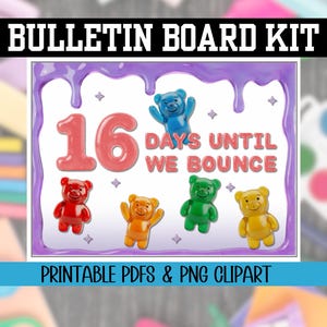 Gummy Bear Countdown Bulletin Board Set | Days Until We Bounce | End of Year Classroom Decor | Printable Teacher Countdown Cards Candy Theme