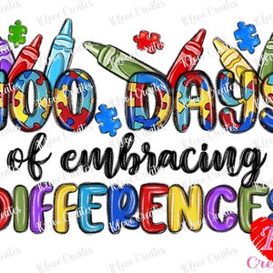 May include: A colorful graphic with the text "100 Days of Embracing Differences." The numbers and letters are filled with puzzle piece patterns and surrounded by crayons. A red heart with the letter "K" is in the bottom right corner.