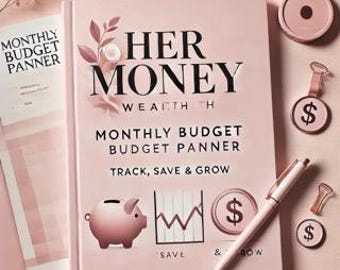 May include: A pink budget planner book with the title "HER MONEY WEALTH" and the text "MONTHLY BUDGET BUDGET PANNER TRACK, SAVE & GROW". The cover features a piggy bank, a graph, and a dollar sign.