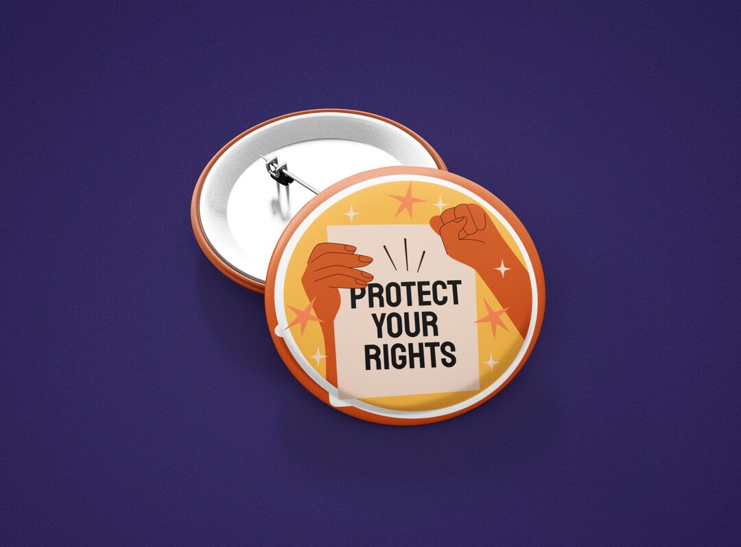 Protest Button Examples Protect Your Rights Protest Button, Political Activist Pin - Etsy