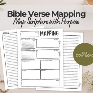 May include: A set of printable Bible verse mapping worksheets with the text "Bible Verse Mapping Map Scripture with Purpose". The worksheets include sections for verse, translation, key words, and notes. A PDF download is available.