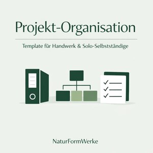 Könnte beinhalten: Illustration mit dem Text "Projekt-Organisation" und "Template für Handwerk & Solo-Selbstständige". Das Bild zeigt einen Ordner, ein Flussdiagramm und eine Checkliste, alles in Grün- und Schwarztönen.