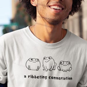 A Ribbeting Conversation Shirt – Funny Frog Lover Tee for Toad Fans and Amphibian Enthusiasts Who Appreciate Weird and Witty Humor